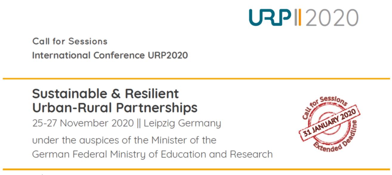 Call for Sessions URP2020 - Sustainable and Resilient Urban-Rural Partnerships