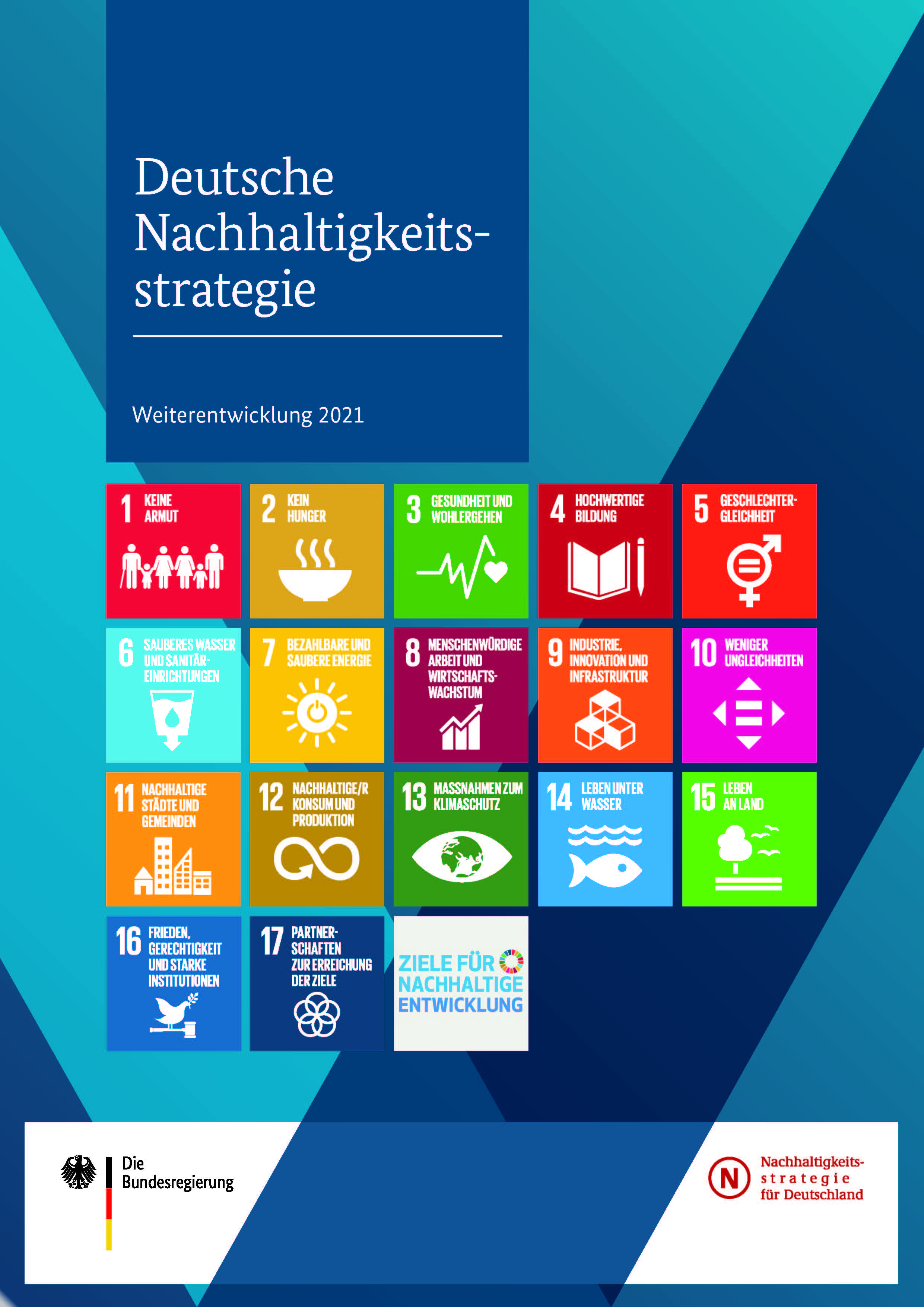 Deutsche Nachhaltigkeitsstrategie 2021 - beschlossen und veröffentlicht - Zukunftsstadt Stadt 